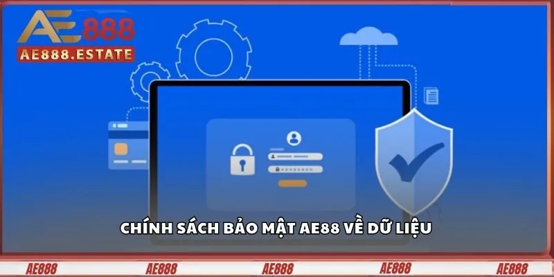 Chính sách bảo mật AE88 về dữ liệu