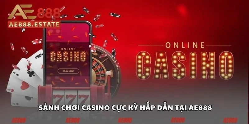 Những sảnh chơi tiêu biểu tại AE888 mà thành viên không nên bỏ lỡ