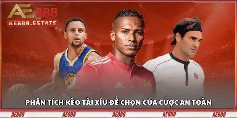 Phân tích kèo tài xỉu để chọn cửa cược an toàn 
